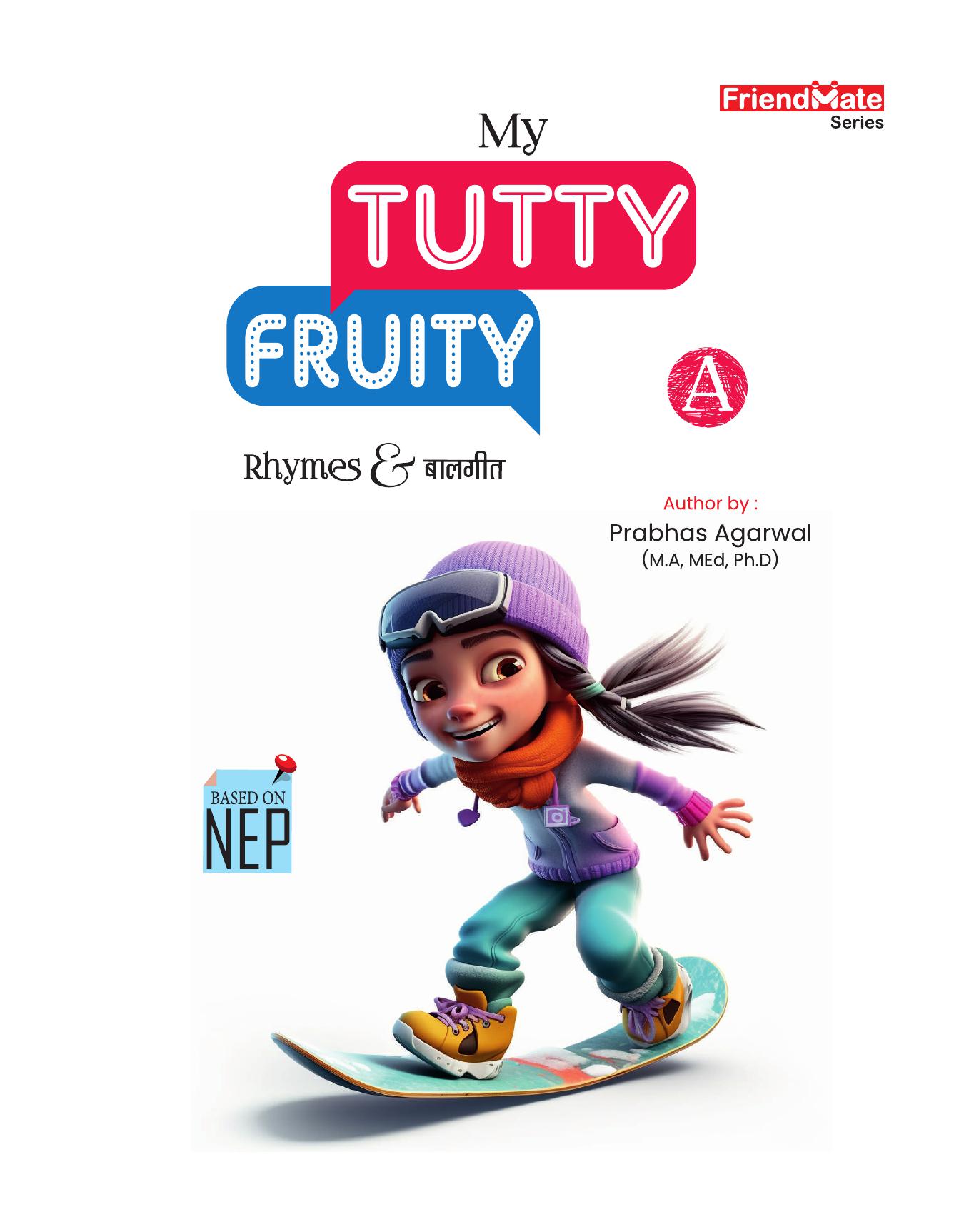 My TUTTY FRUITYA